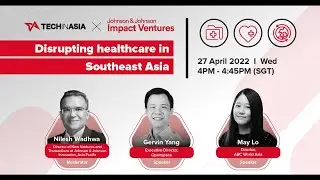 Disrupting Healthcare in Southeast Asia