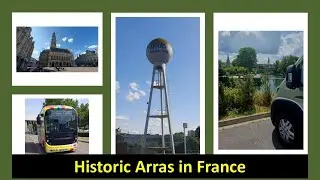 Homeward bound via historic Arras in France