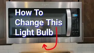 Whirlpool Microwave &ndash; How To Replace Light Bulb Under The Microwave