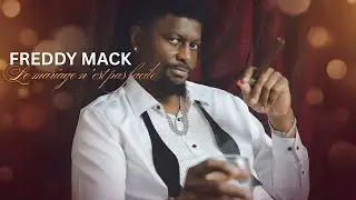 Freddy Mack - Le mariage n&rsquo;est pas facile