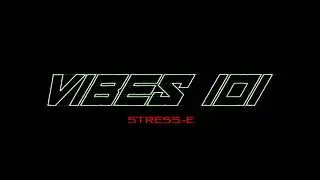 VIBES 101 & Yung Art Adventure Trailer