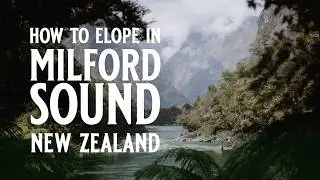 New Zealand Elopement Guide: Epic Milford Sound Adventure Wedding & Pro Tips