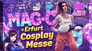 MAG-C in Erfurt! | Messe-Rundgang & Cosplay Highlights 🎉