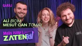 Ali Biçim & Mesut Can Tomay | Zaten Show with Melis İşiten - Episode 135