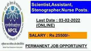 NPCIL RECRUITMENT 2022|NPCIL VACANCY 2022|PERMANENT GOVERNMENT JOBS 2022|STENO. ,ASSISTANT,NURSE JOB