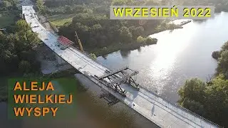 Budowa - Aleja Wielkiej Wyspy - Wrzesień 2022 - Wrocław