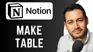 How To Make Table in Notion | Add rows and columns | Notion Tutorial