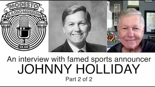 Johnny Holliday Sports Announcer Part 2