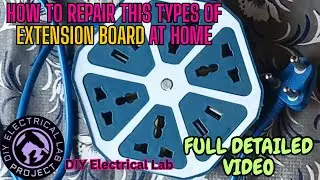 How to repair an extension board at home ||| Full details video ||| DIY Electrical Lab ||| #youtube.