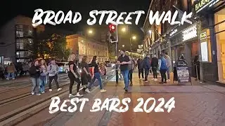 Broad Street Saturday Night Walk - Best Bars Snobs Heidi’s - Birmingham, England UK