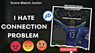 Score Match : I hate Connection Problem ✅ Crazy Gameplay 🛑 @camper196