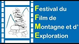 Films s&eacute;lectionn&eacute;s au Festival du Film de Montagne et d'Exploration 2018