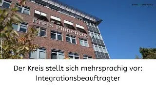 #DerKreisStelltSichMehrsprachigVor: Integrationsbeauftragter (RUS)