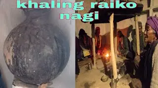 khaling raiharuko nagi (न्यागी/नागी) puja||mapya gaupalika thulodhunga