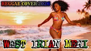 🇵🇬🎼🌴WEST IRIAN MERI_COVER@SOBATMUSIKPAPUA#papuaindonesia#pngremix2025#pngmusic2025 #pngmusic2026
