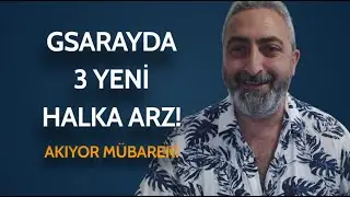 Galatasaray'dan 3 Yeni Halka Arz A&ccedil;ıklaması #halkaarz #spk #bist100 #gsray
