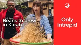 Only Intrepid: Beans to brew in Karatu