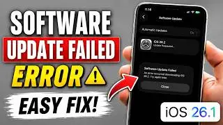 How to Fix “Software Update Failed” Error on iPhone | iOS 26.1 Update Not Installing