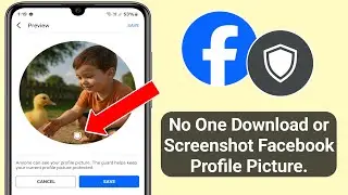 Protect FB Profile Photo From Downloaded, Misused By Others