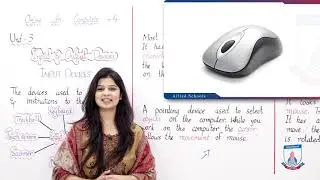 Class 4 - Computer Studies - Chapter 3 - Lecture 1 - Input Devices - Allied Schools
