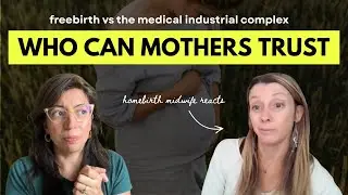 The Guardian and Free Birth Society: A homebirth midwife reacts