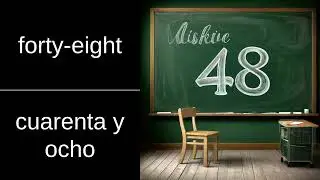 forty-eight &mdash; in Spanish? | EN &rarr; ES 📘 Flashcard