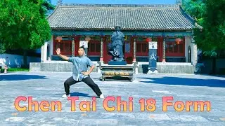 Chen Tai Chi 18 Form demo at Chenjiagou  (陈氏18式太极拳)
