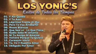 Los Yonic's y Los Caminantes Mix Éxitos ~ 20 Super Éxitos ~ Musica Romantica ~70s 80s 90s Music