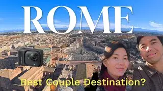 Exploring Rome in 3 Days / Couple's Travel Vlog