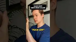 Sales idiot meets rude caller