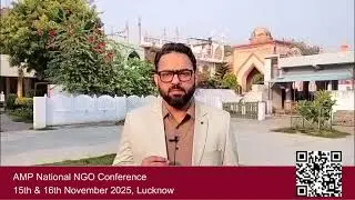 AMP National NGO Conference 2025 - By Dr. Abdul AhadAMP National Core Team Member