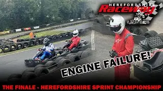 Hereford Raceway - Engine Failure - The Finale  | 2025