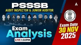 PSSSB Audit Inspector & Junior Auditor Exam Analysis 2025 | PSSSB Exam Analysis 2025
