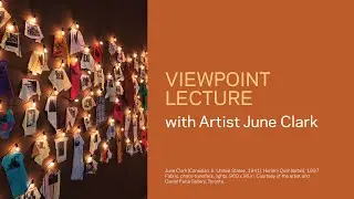 Viewpoint Lecture with Artist June Clark