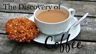 The Discovery of Coffee
