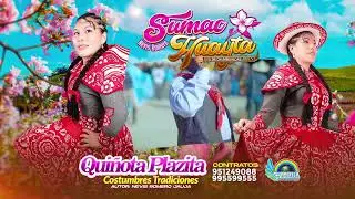 SUMAQ HUAYTA DE CHUMBIVILCAS de  Nevis Romero Primicia 2026 Tema Quiñota Plazita de chumbivilcas 