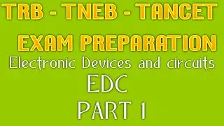 TRB polytechnic TANCET TNEB ECE  EEE Department Exam Preparation Electronic devices EDC part 1