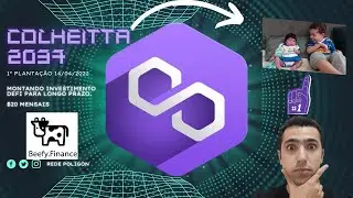Poupan&ccedil;a DEFI para Filhos! REinvestimento !  Beefy Finance utilizando Rede Polygon Matic