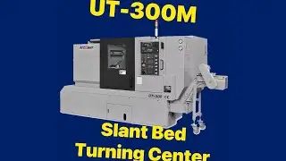 Accuway UT-300M Slant Bed Turning Center