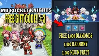 FREE 1,000 Diamond, Harmony & Muun Fruit GIFT CODE  - MU Pocket Knights