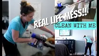 REAL LIFE MESS | CLEAN WITH ME | EXTREME CLEANING MOTIVATION