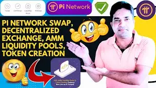 Pi Network Swap|| Pi Decentralized Exchange|| Pi Token Creation|| Pi AMM Liquidity Pools
