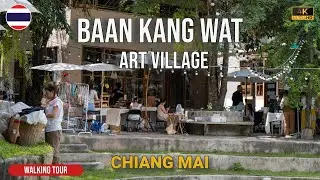 🇹🇭 4k The artistic village of Chiang Mai, Immerse yourself in the Magic of Baan Kang Wat