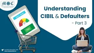 Understanding CIBIL and Defaulters - Part 3 | Master Of Coin Ventures🪙