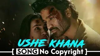 Ushe Khana Song No Copyright | ar rahman  Superhit Romantic NCS Song | Non Copyright Hindi Love Song