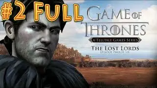 Game Of Thrones Ep. 2  Full - The Lost Lords