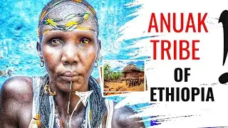 Anuak Tribe Of Ethiopia