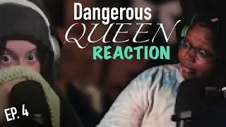 Dangerous Queen คนโปรดของควีน EP 4 - REACTION - Part 1/2 | GL SERIES | TKNur