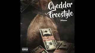 Chedder Freestyle  (Prod. By Cecil)