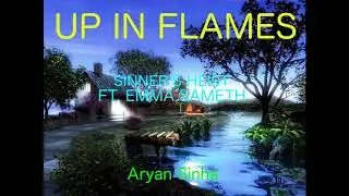 Up in Flames - Sinner's Heist